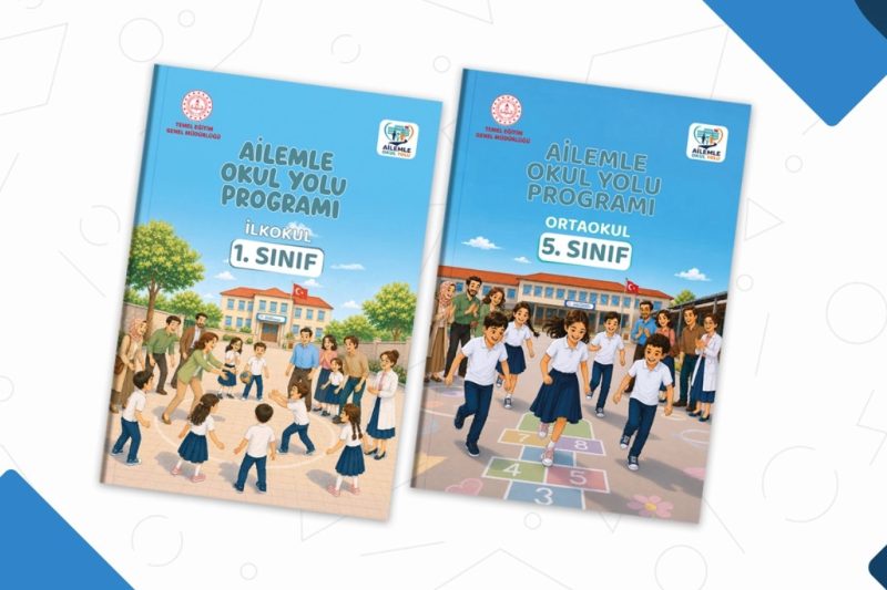 MEB'den Okula Uyum Sürecini Güçlendirecek "Ailemle Okul Yolu" Programı